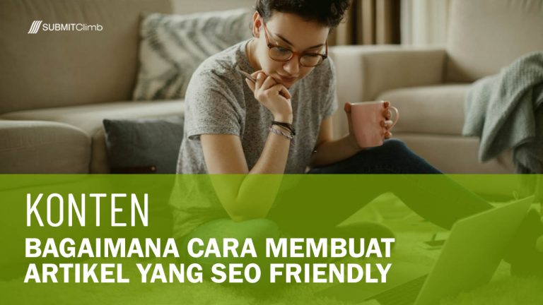 Bagaimana Cara Membuat Artikel Yang Seo Friendly