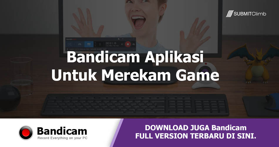 Bandicam Aplikasi Untuk Merekam Game