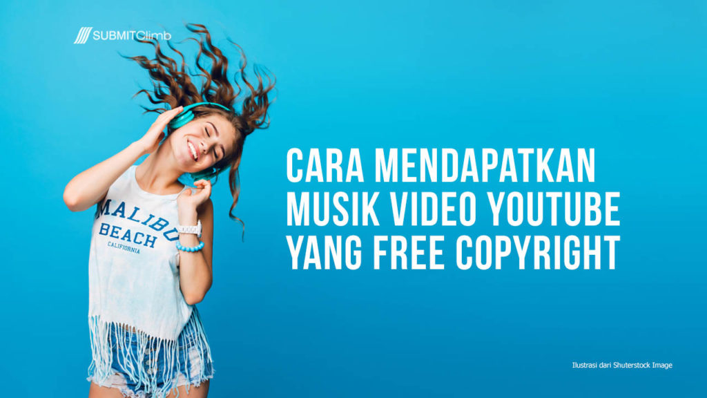 Cara Mendapatkan Musik untuk Video YouTube – Lagu untuk Video YouTube