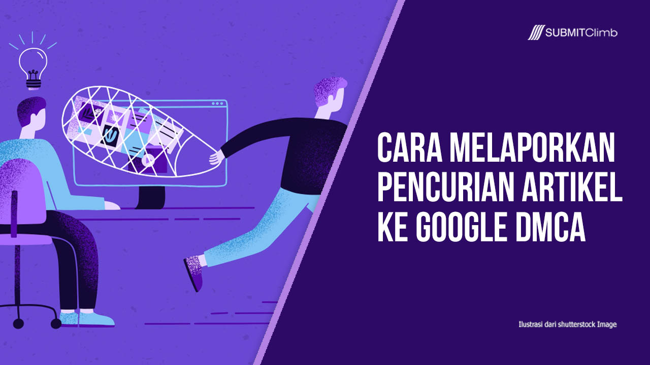 Cara Melaporkan Pencurian Artikel ke Google DMCA 2