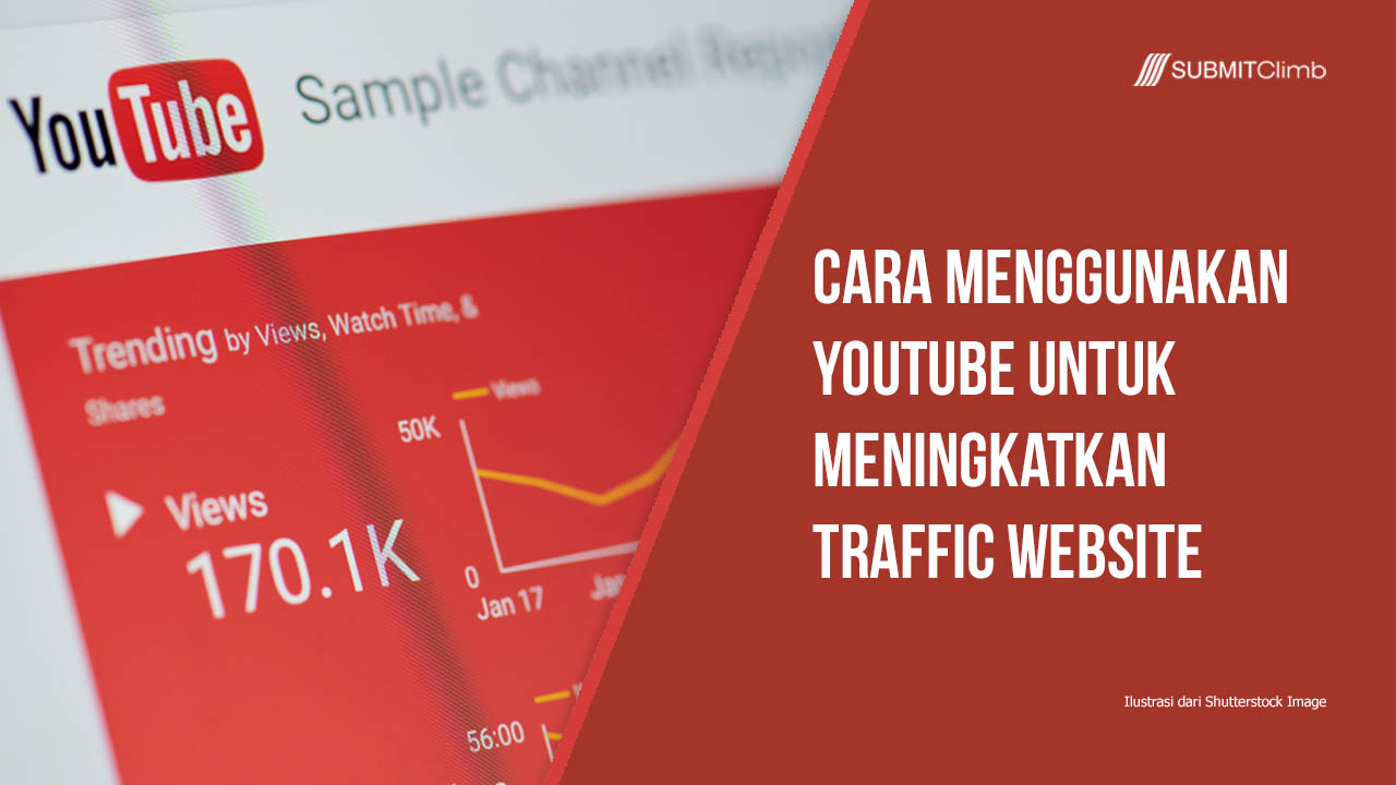 Cara Menggunakan YouTube untuk Meningkatkan Traffic website