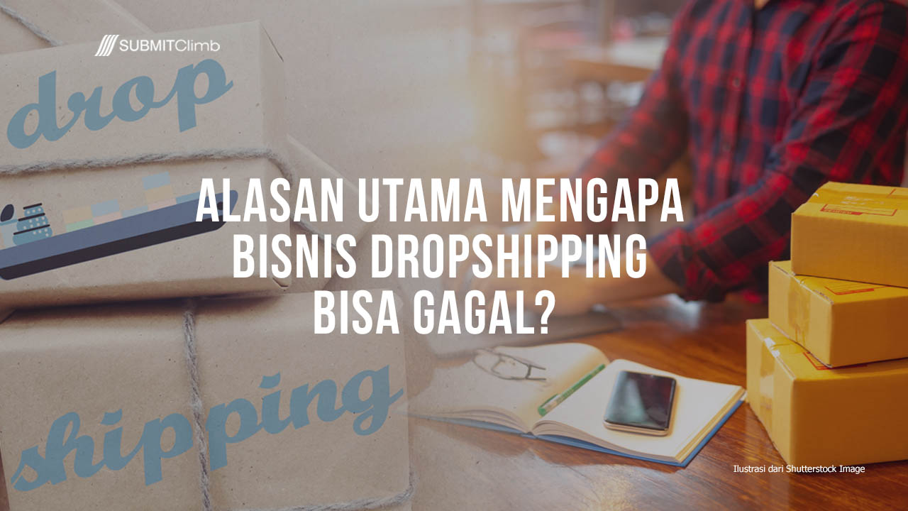 Mengapa Bisnis Dropshipping Gagal