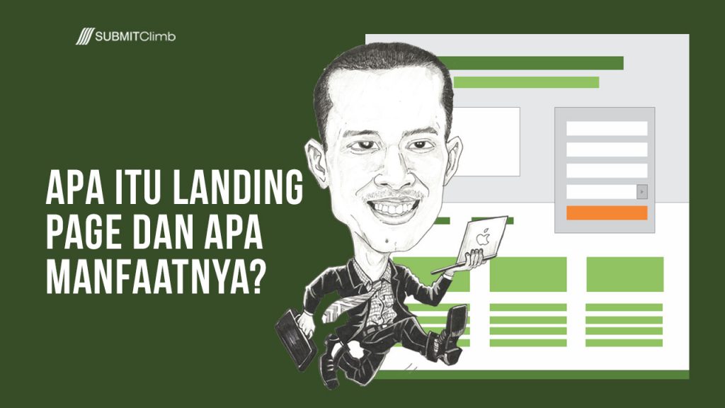 Apa Itu Landing Page Dan Apa Manfaat Landing Page Itu?