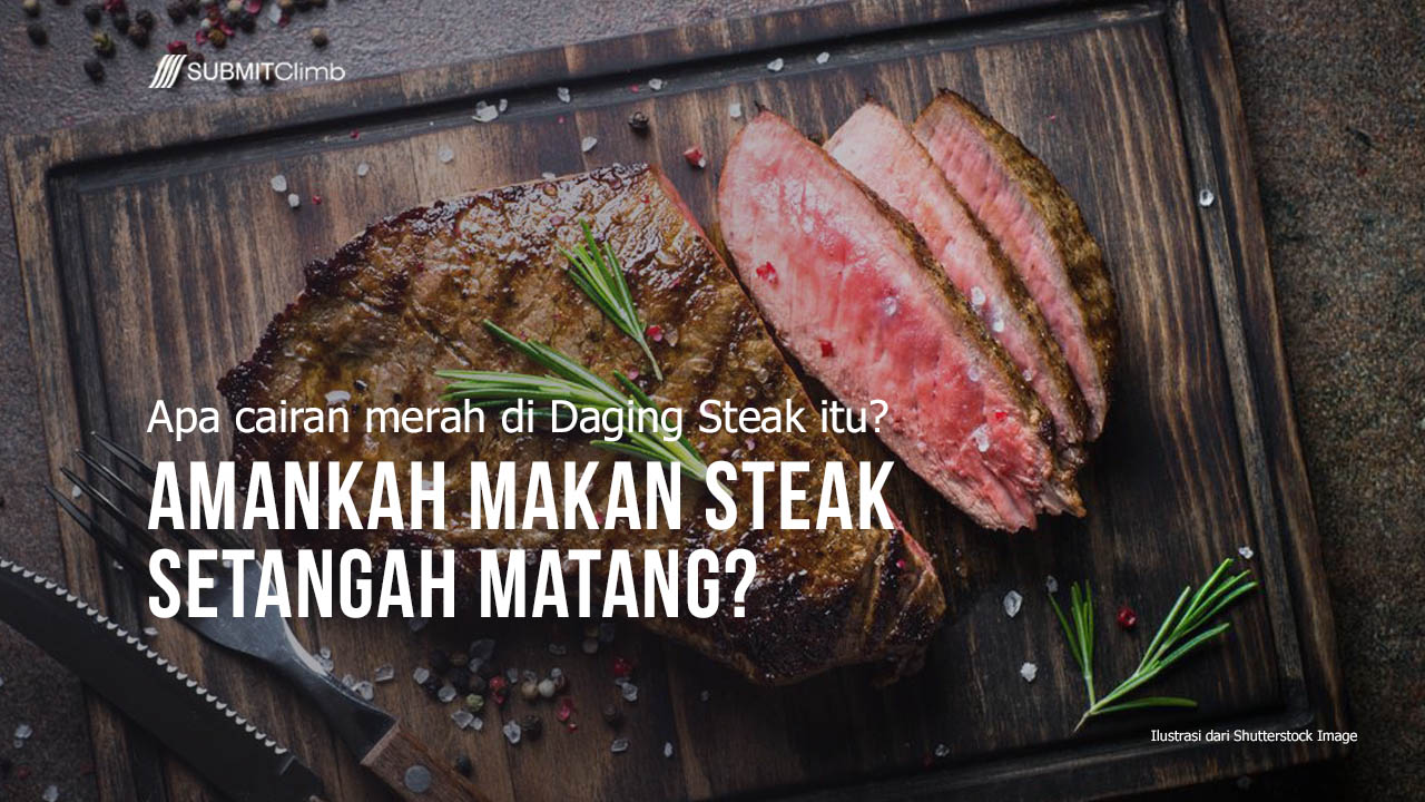 Amankah Makan Steak Setangah Matang