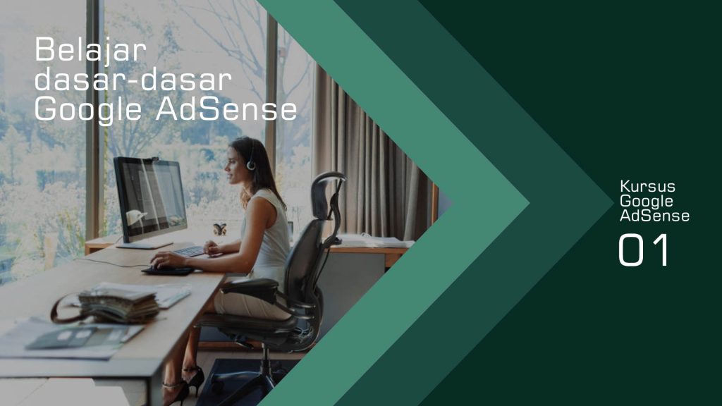 Google AdSense: Panduan Lengkap untuk Pemula