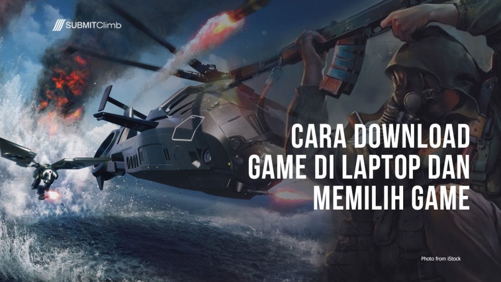 Panduan Cara Download Game di Laptop dan Memilih Game