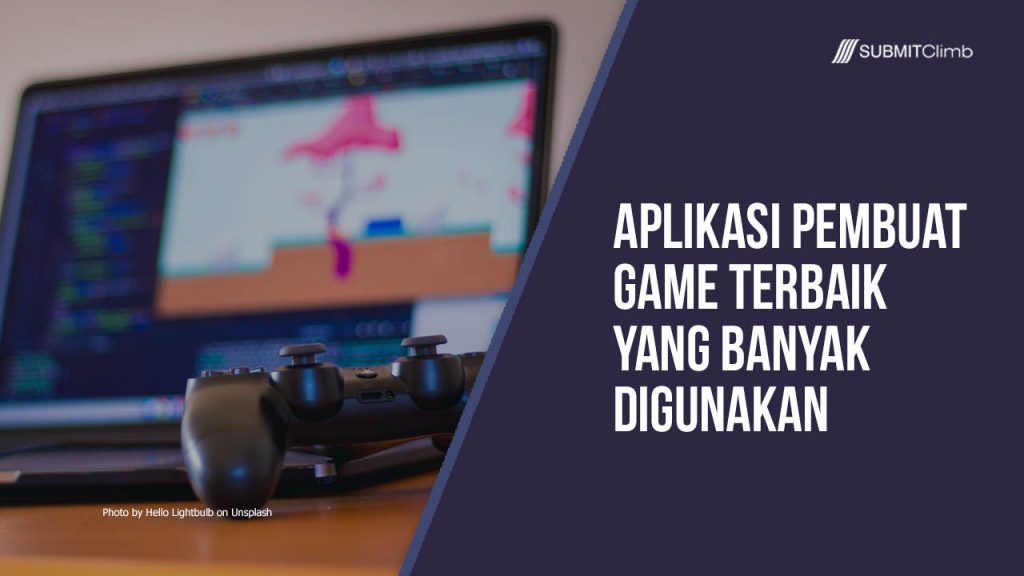 Aplikasi Pembuat Game Terbaik Yang Banyak Digunakan