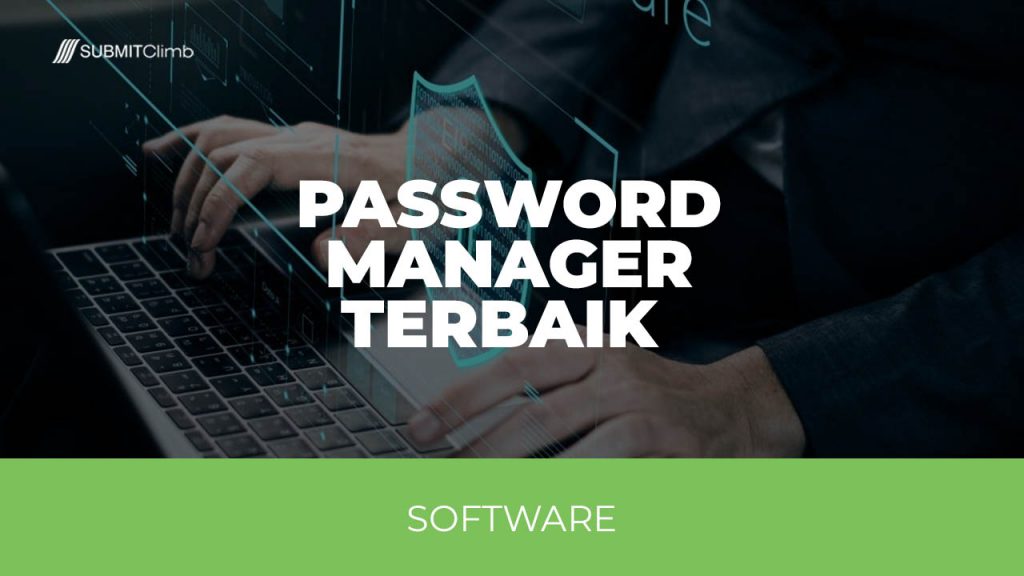 5 Daftar Password Manager Terbaik Dan Populer.